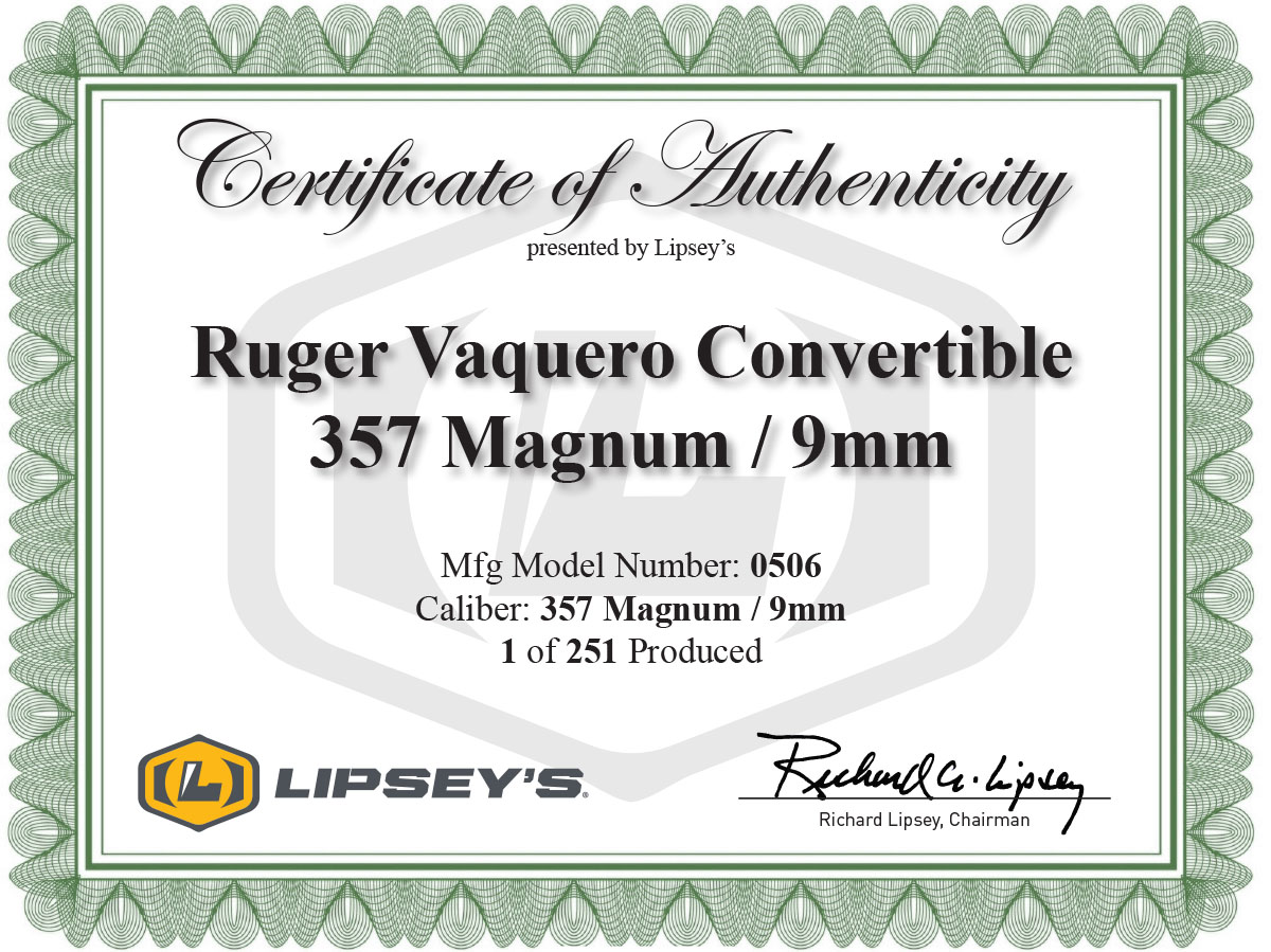 Lipsey's Exclusive Ruger Vaquero Convertible 357 Magnum / 9mm Certificate of Authenticity
